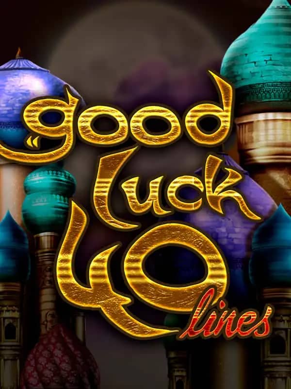 Good Luck 40