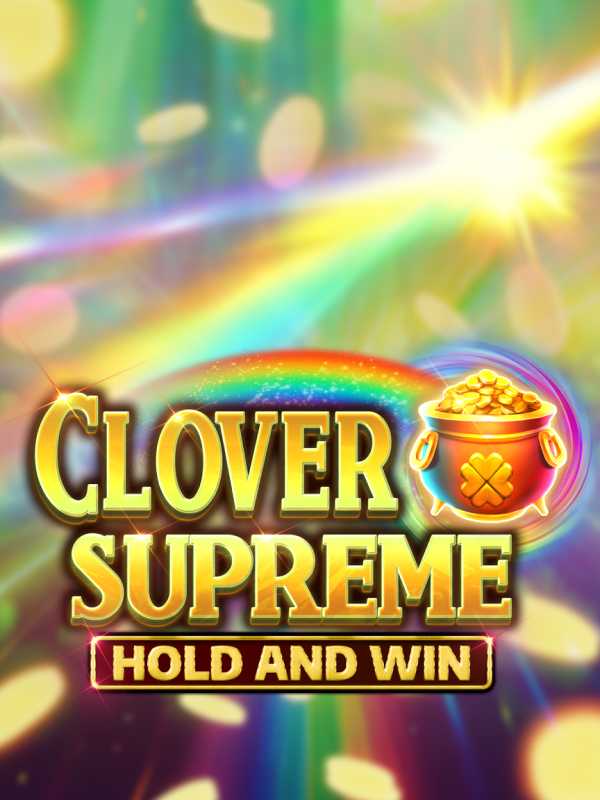 Clover Supreme Hold and Win