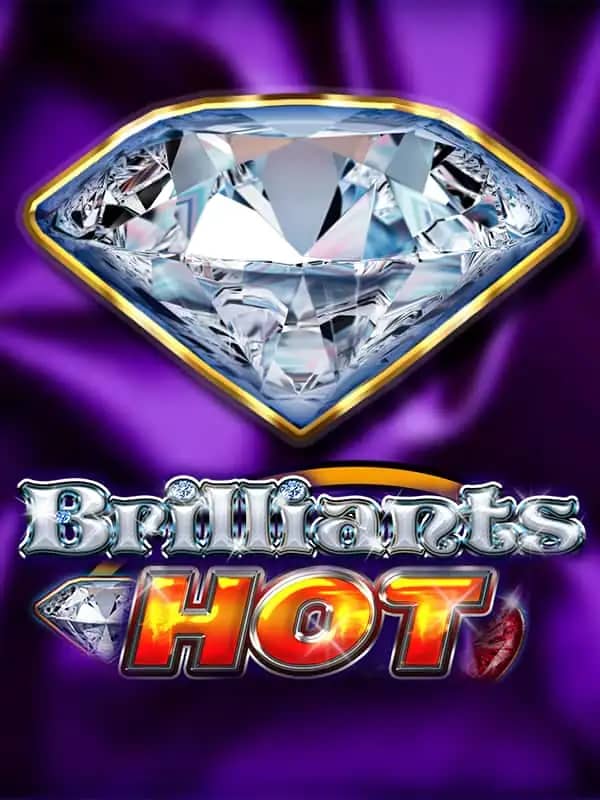 Brilliants Hot