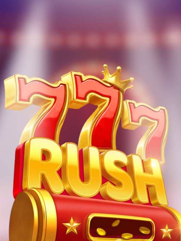 777 Rush