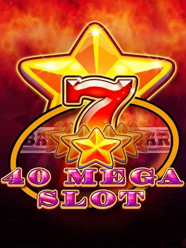 40 Mega Slot