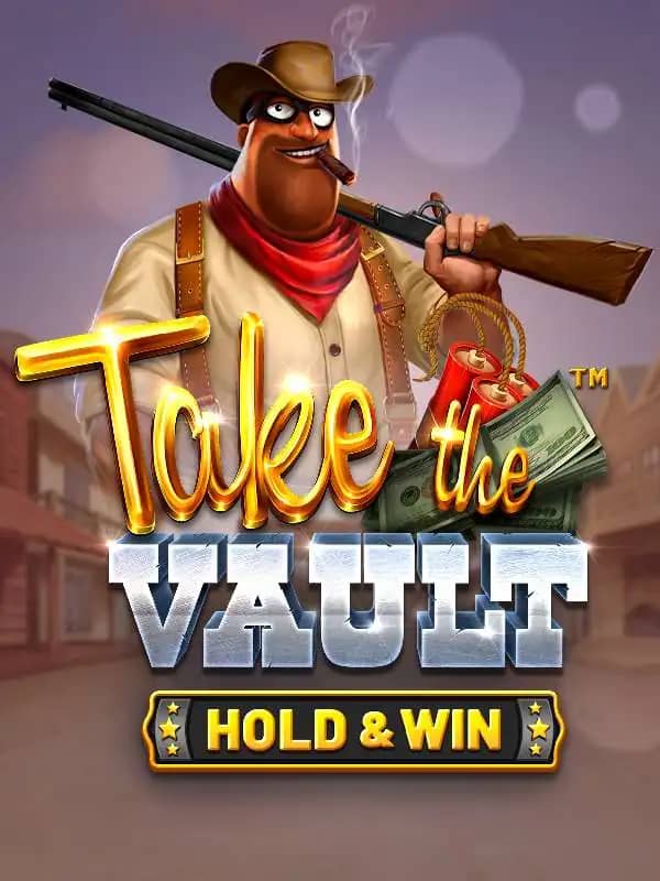 Take the Vault - Hold & Win