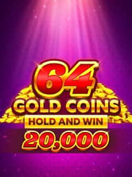 64 Gold Coins Hold and Win 20,000