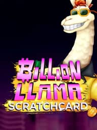 Billion Llama Scratchcard