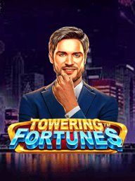 Towering Fortunes