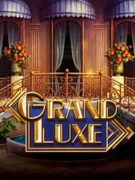 Grand Luxe