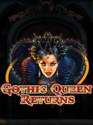 Gothic Queen Returns
