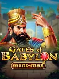 Gates of Babylon Mini-Max